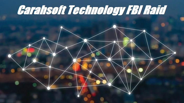 Carahsoft Technology FBI Raid